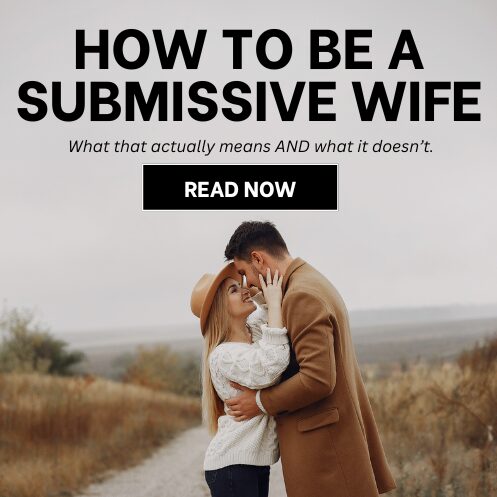 How to be a Submissive Wife